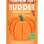 Bark Bistro Buddy Budder Pumpkin Squeeze Bottle 14 oz